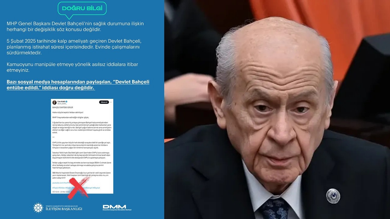 Bahçeli entübe mi edildi? DMM’den açıklama geldi