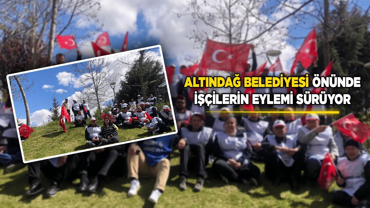 Altındağ Belediyesi önünde işçilerin eylemi sürüyor: "Biz Altındağ Belediyesi çalışanıyız ve sendikadan tek kuruş para almadık”