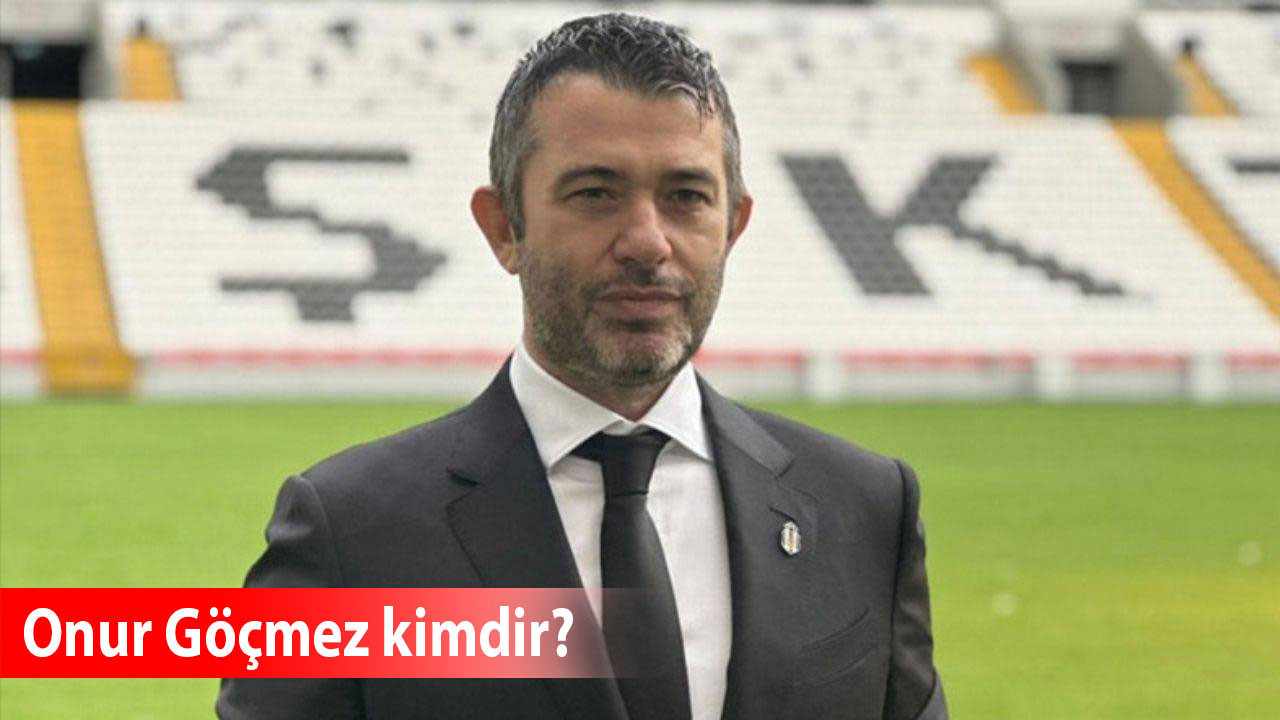 Onur Göçmez kimdir, serveti, ne iş yapıyor, şirketi, aslen nereli, kaç yaşında?