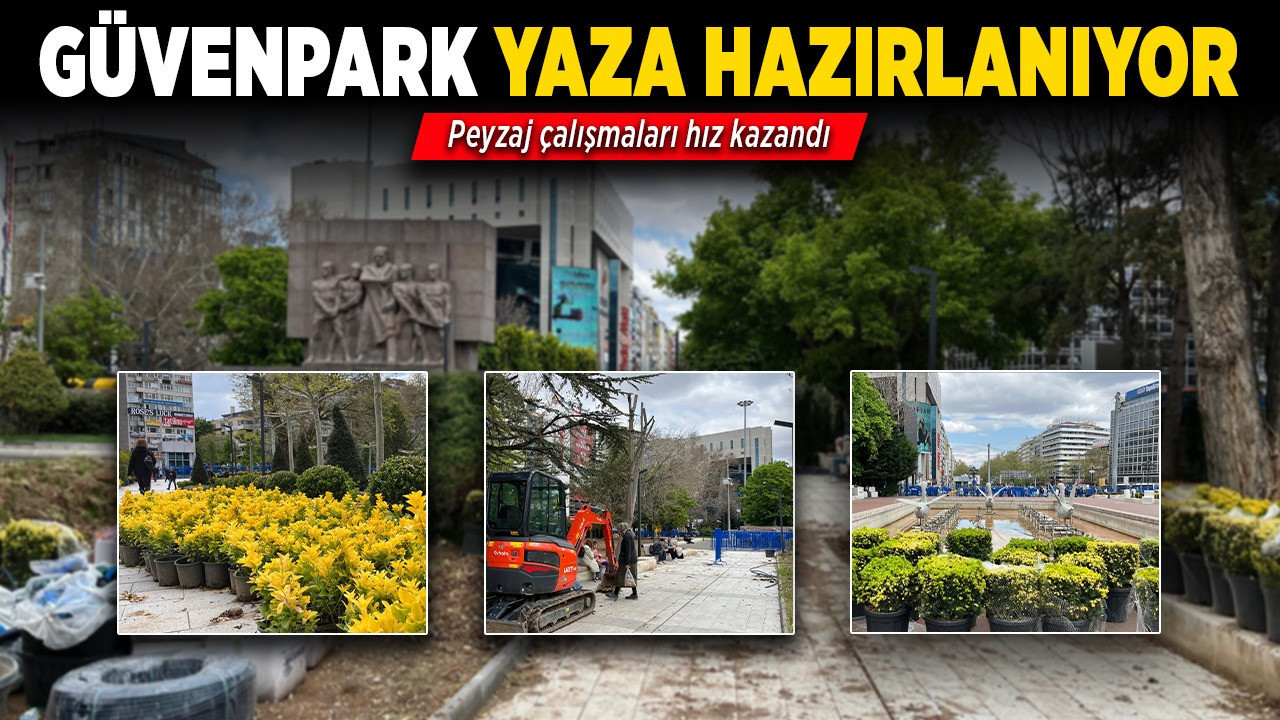 Güvenpark yaza hazırlanıyor: Peyzaj çalışmaları hız kazandı