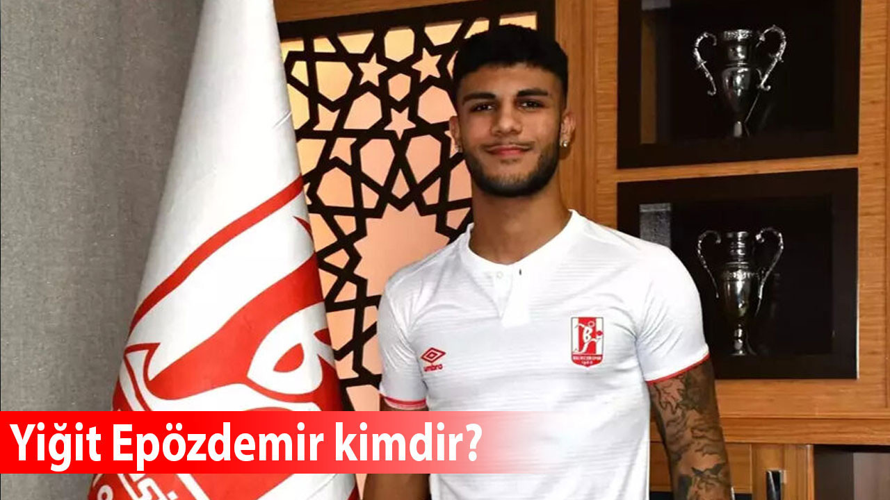 Yiğit Epözdemir kimdir, babası kim, nereli, kaç yaşında?