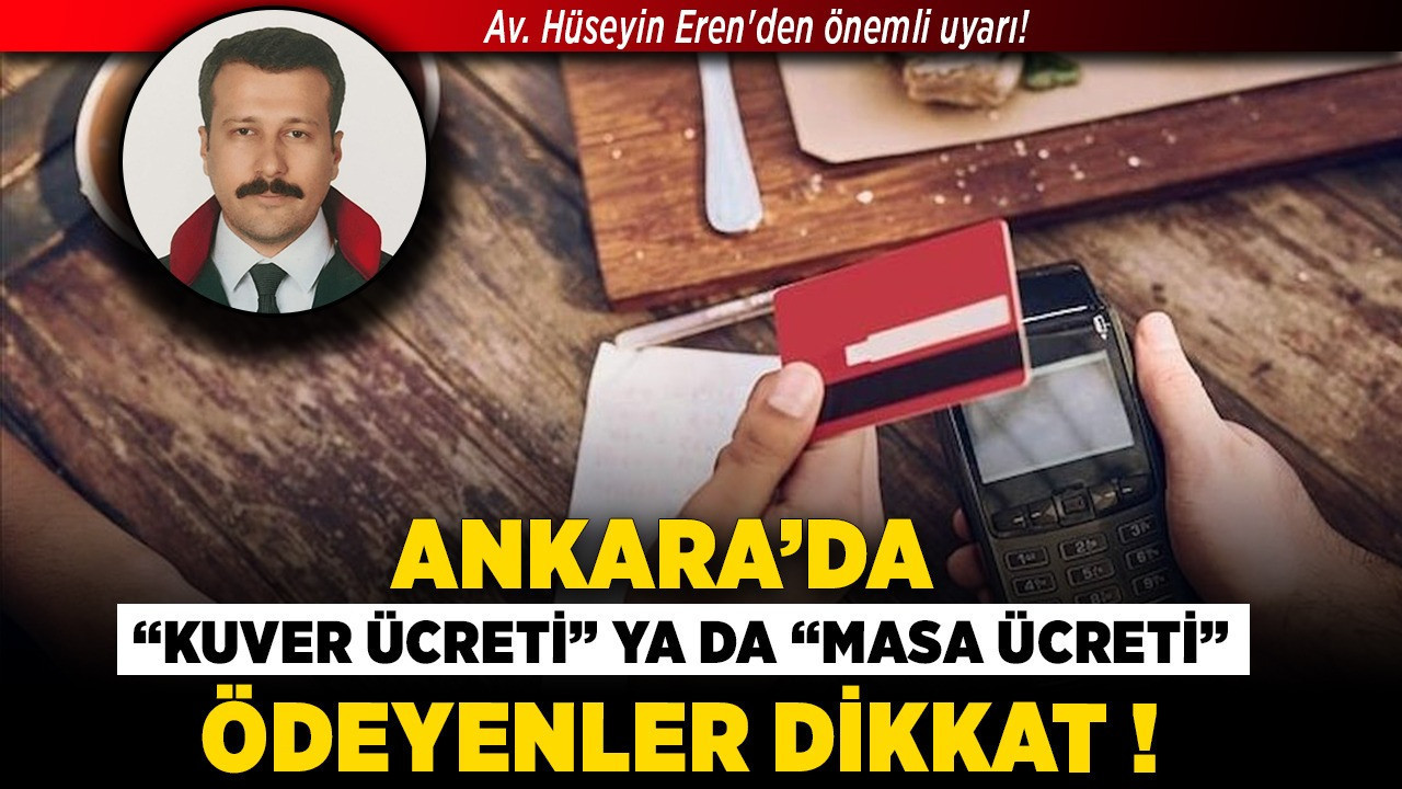 Ankara'da "Kuver ücreti" ya da "Masa ücreti" ödeyenler dikkat!