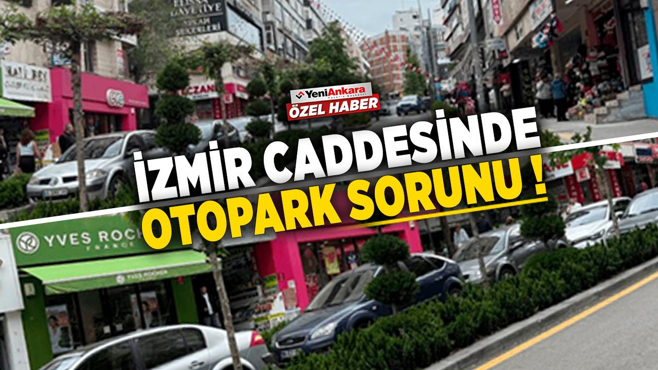 İzmir Caddesinde otopark sorunu