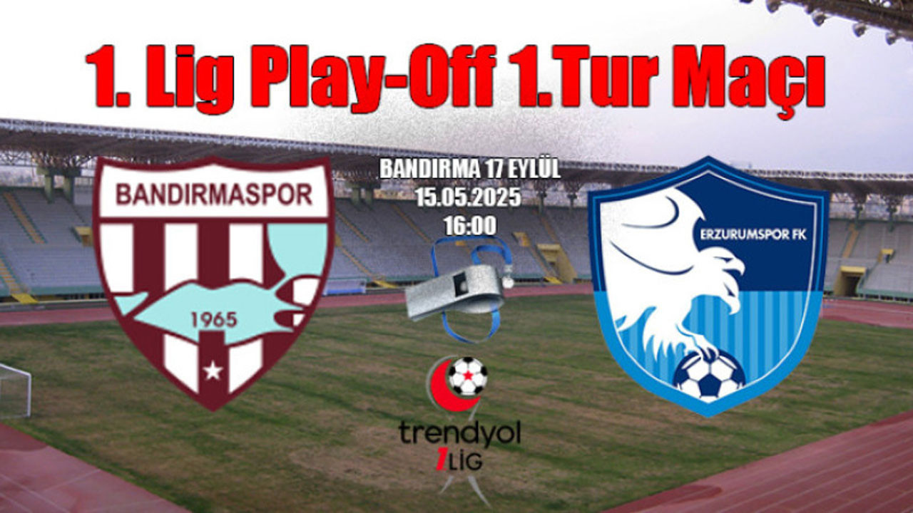 Trendyol 1. Lig’de Play-off heyecanı başlıyor