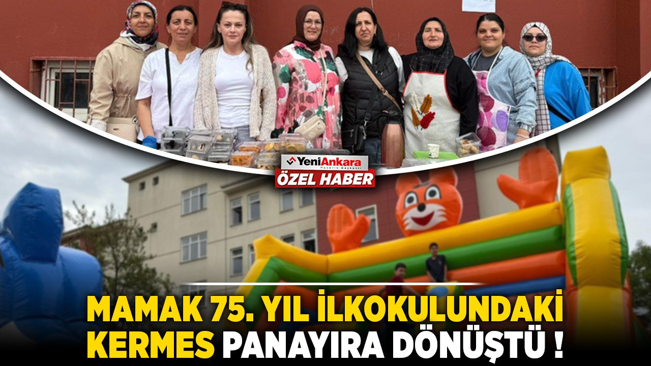 Mamak 75. Yıl İlkokulundaki kermes panayıra dönüştü