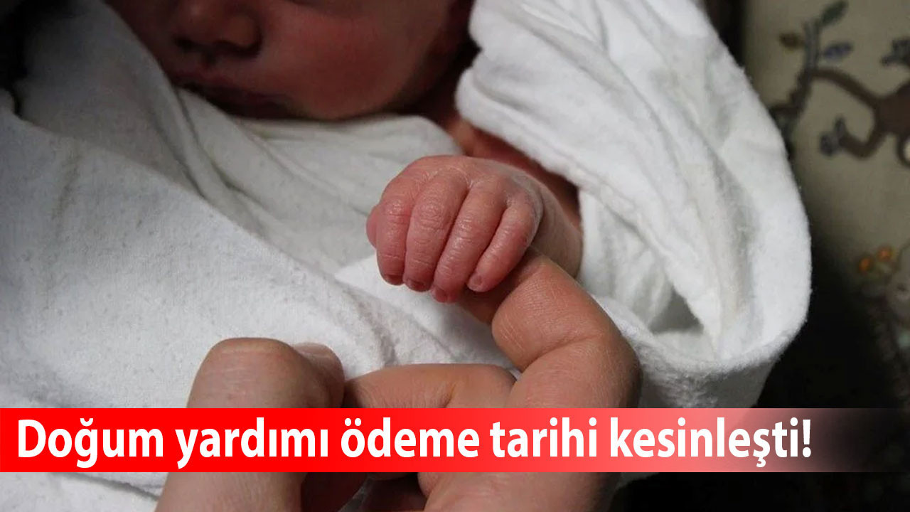 Doğum yardımı ödeme tarihi kesinleşti! Doğum yardımı ödemeleri ne zaman yapılacak, ücret ne kadar, başvuru şartları?
