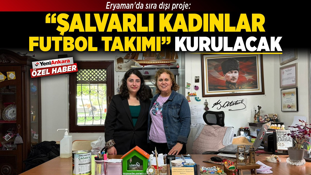 Eryaman'da sıra dışı proje: "Şalvarlı Kadınlar Futbol Takımı" kurulacak