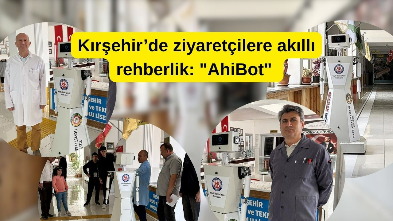 Kırşehir'de ziyaretçilere akıllı rehberlik: "AhiBot"