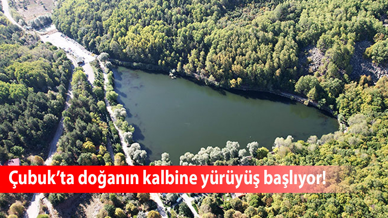 Çubuk’ta bu hafta sonu doğanın kalbine yürüyüş başlıyor!