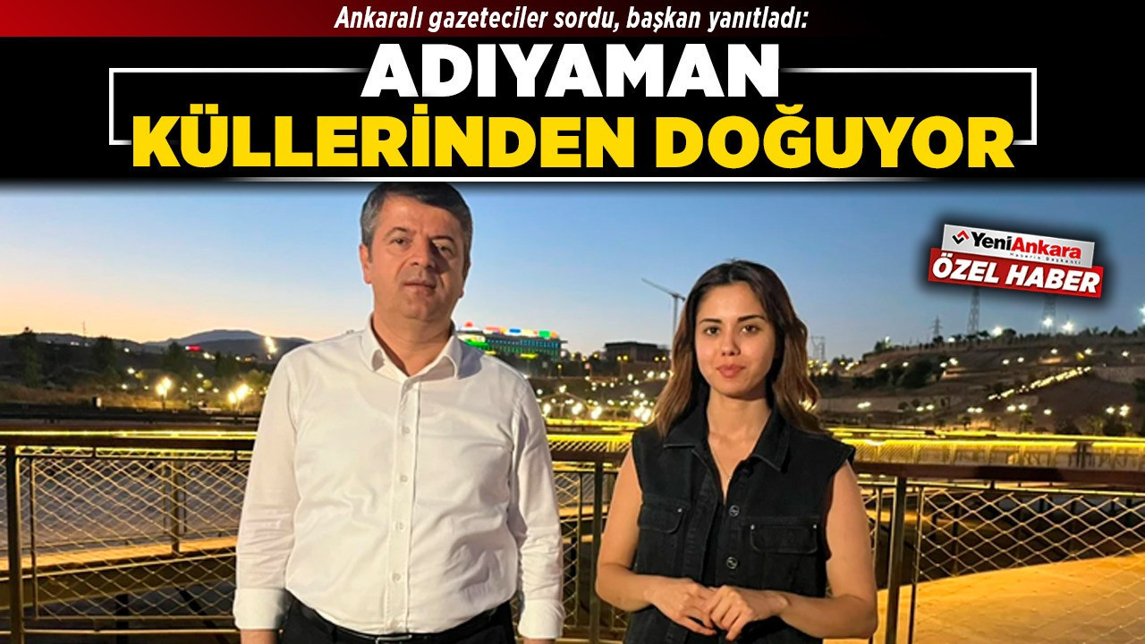 Ankaralı gazeteciler sordu, başkan yanıtladı: Adıyaman küllerinden doğuyor