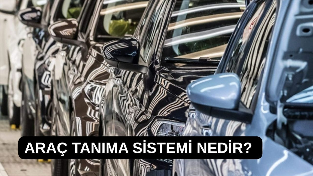 Araç tanıma sistemi nedir?