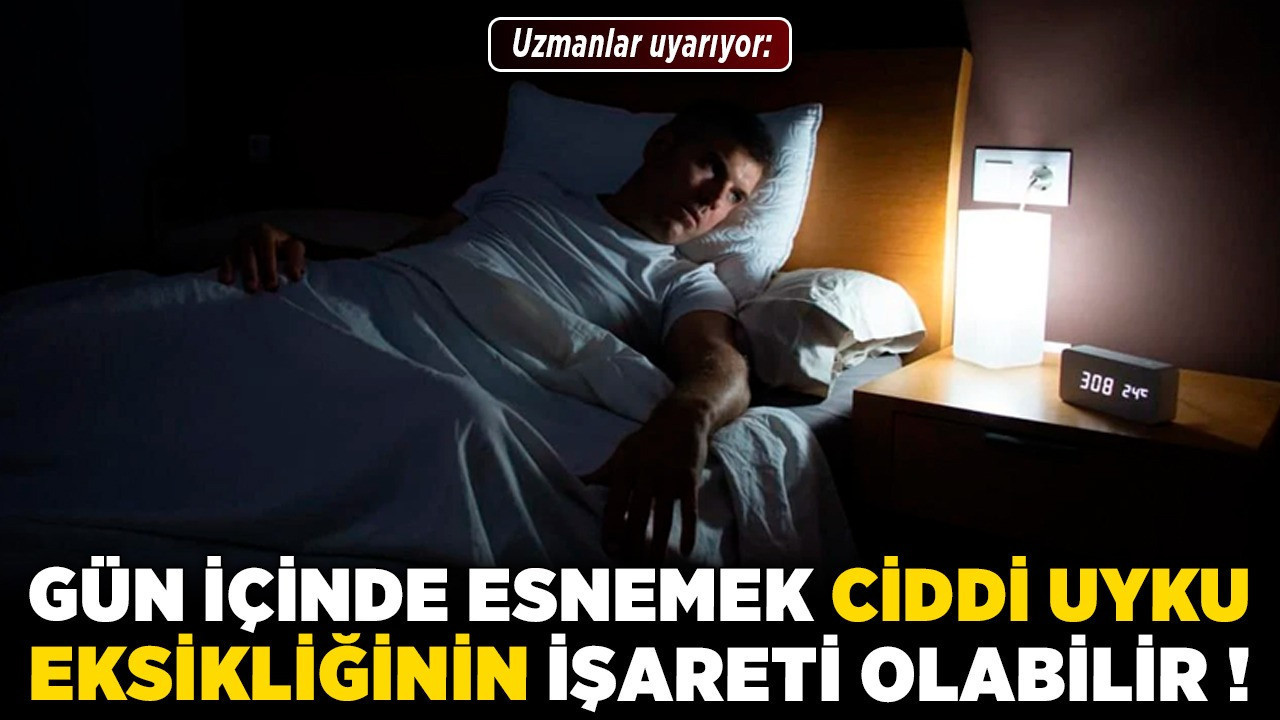 Uzmanlar uyarıyor: Gün içinde esnemek ciddi uyku eksikliğinin işareti olabilir!