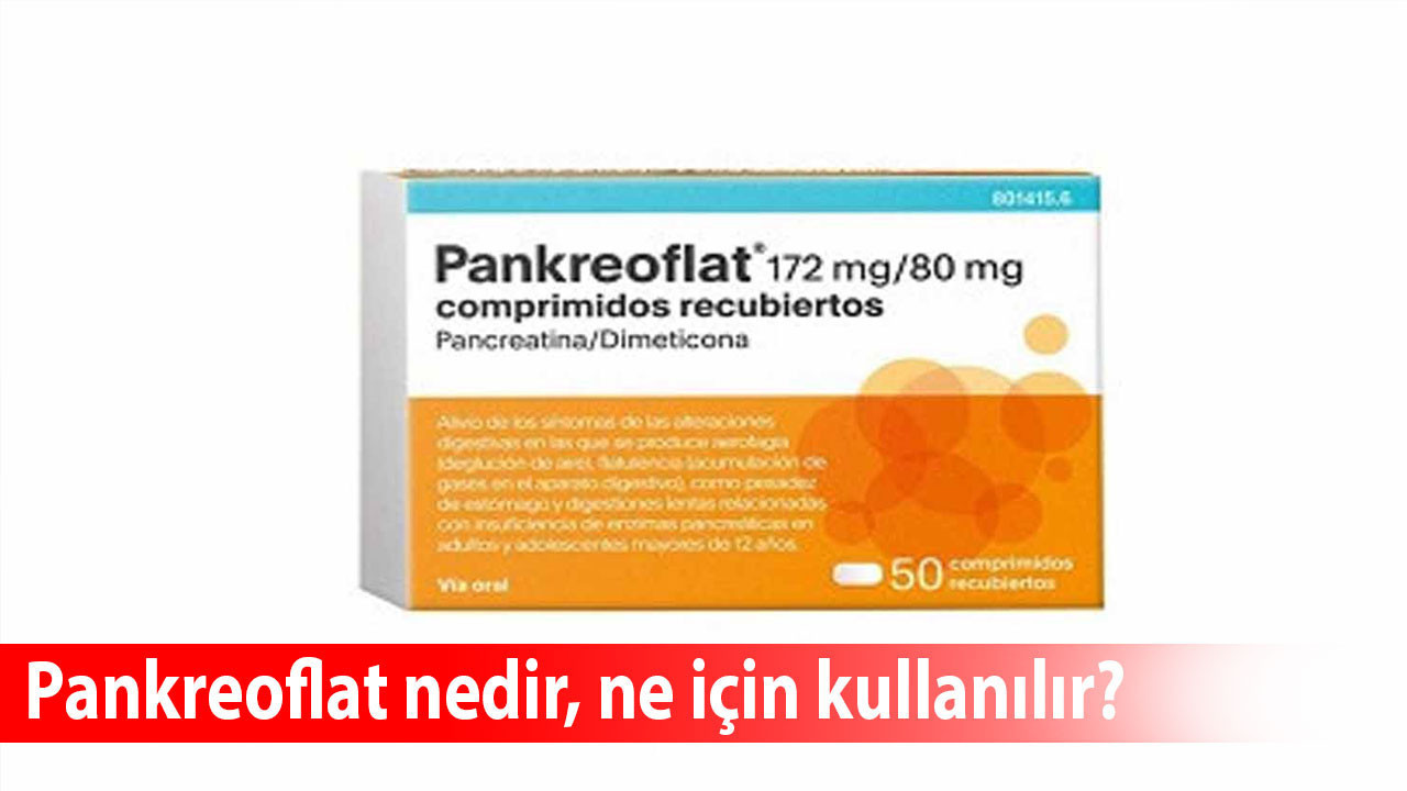 Pankreoflat nedir, ne için kullanılır, yemekten önce mi sonra mı içilir, ne kadar sürede etki eder?
