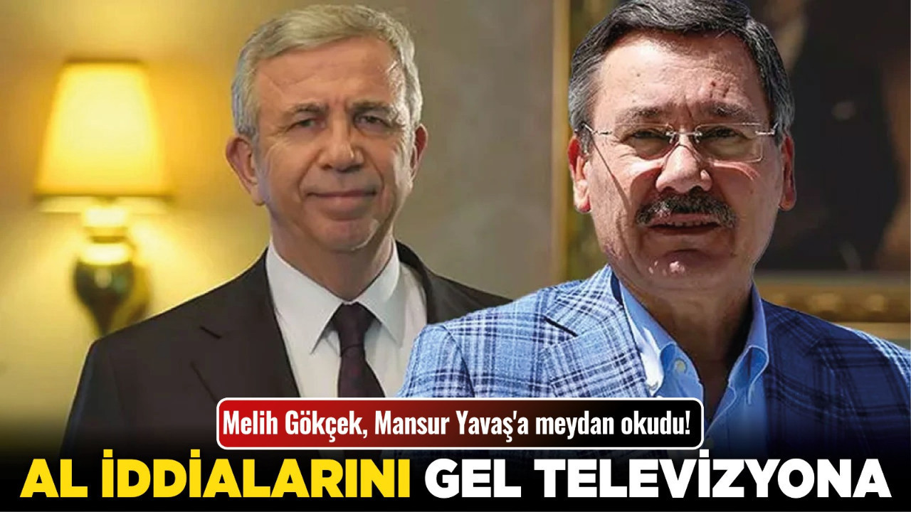 Melih Gökçek, Mansur Yavaş'a meydan okudu! "Al iddialarını gel televizyona"