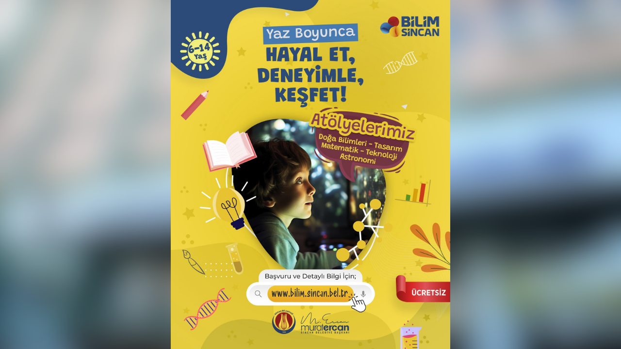 Sincan’da çocuklara bilimle dolu yaz tatili