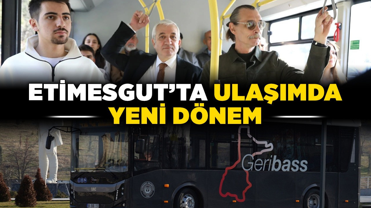 Etimesgut’ta ulaşımda yeni dönem! Binlerce kişiye ücretsiz hizmet!