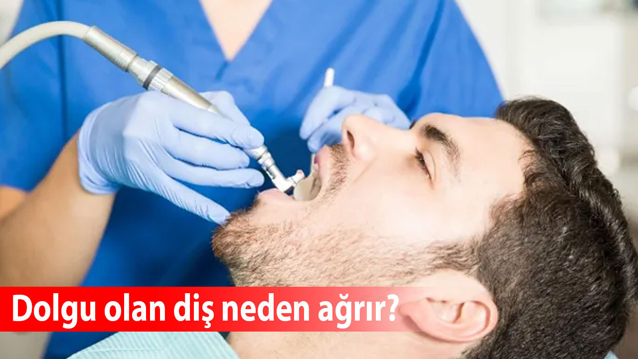 Dolgu olan diş neden ağrır?