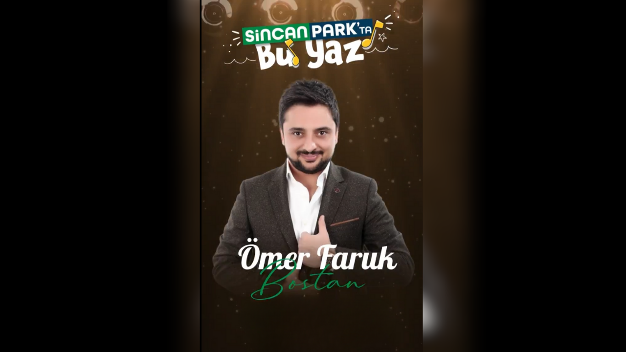 Sincan’da yaz coşkusu Ömer Faruk Bostan konseriyle devam ediyor