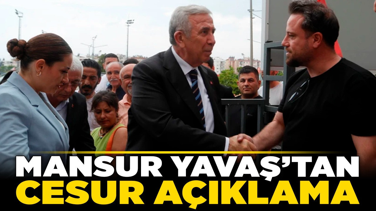Mansur Yavaş'tan cesur açıklama