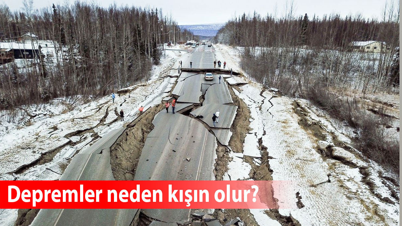 Depremler neden kışın olur?
