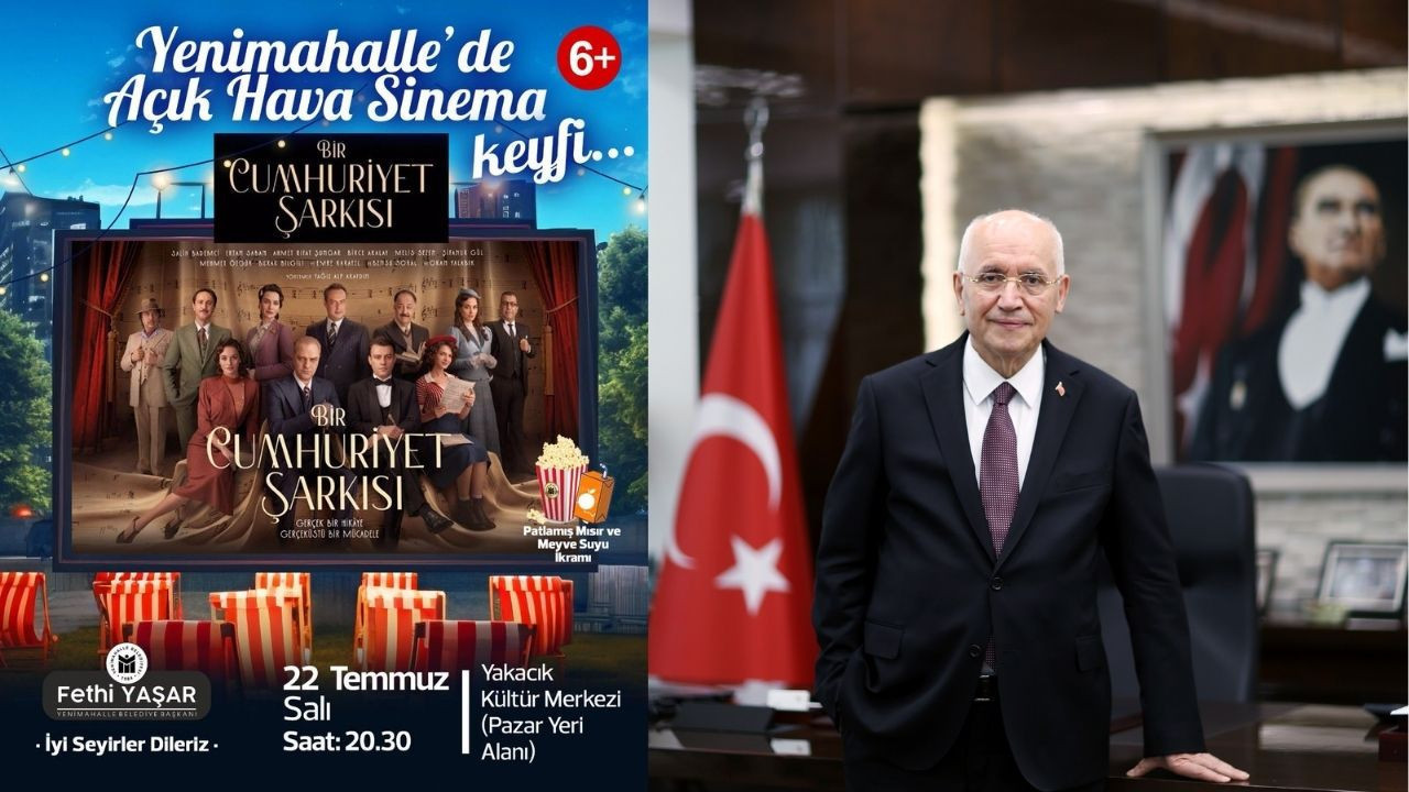 Yenimahalle’de açık havada sinema keyfi: “Bir Cumhuriyet Şarkısı” izleyiciyle buluşuyor