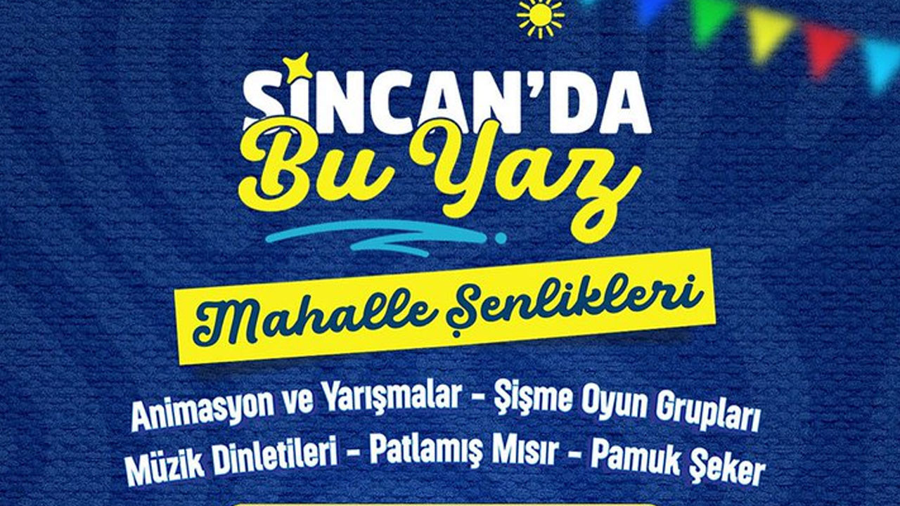 Sincan’da hafta sonu mahalle şenliği coşkusu!