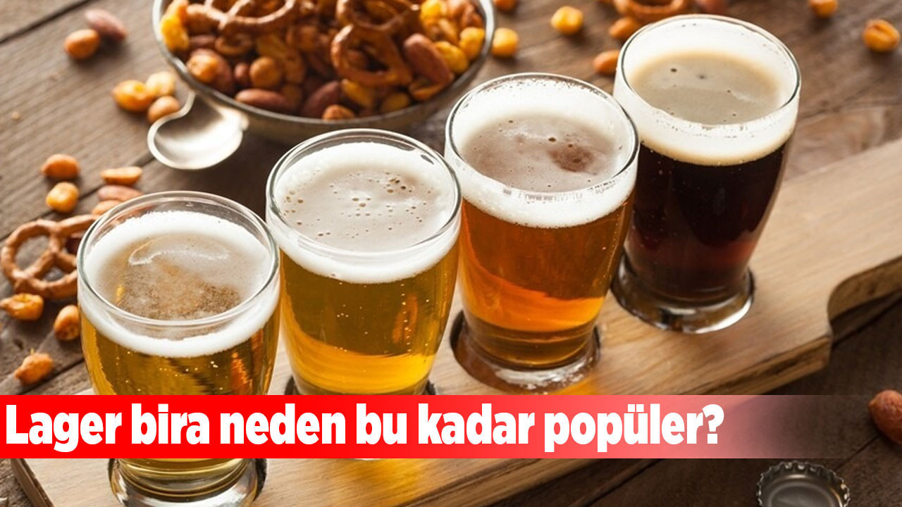 Bira çeşitlerinin kralı: Lager bira neden bu kadar popüler?