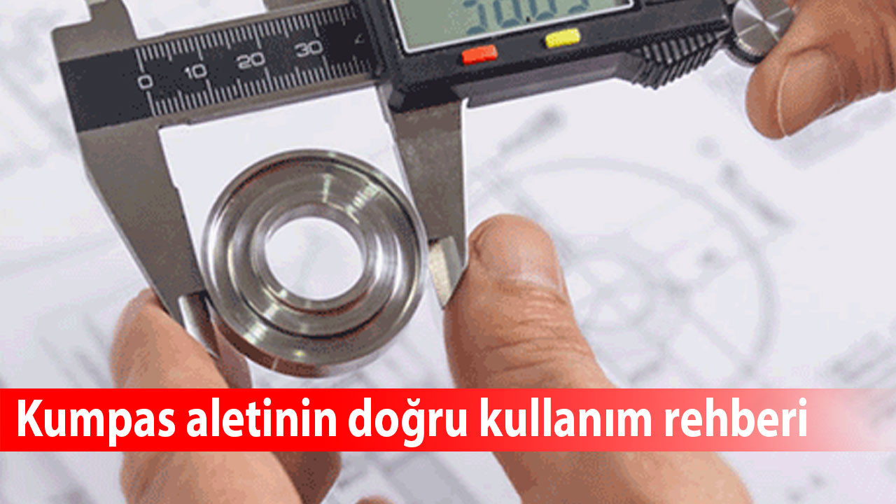 Hassas ölçümün vazgeçilmezi: Kumpas aletinin doğru kullanım rehberi