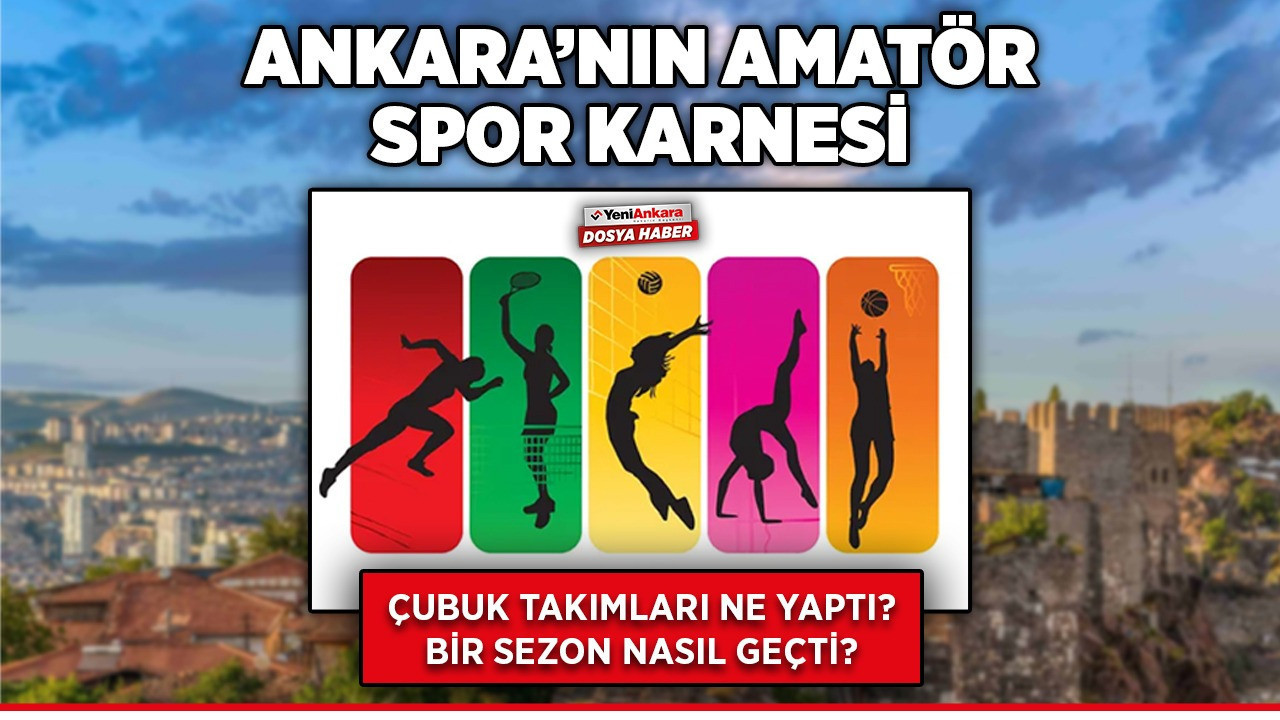 Ankara Çubuk takımları ne yaptı? Bir sezon nasıl geçti?