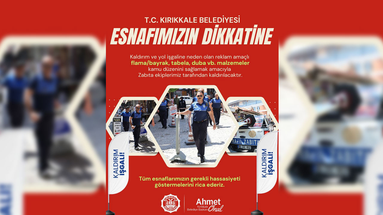 Kırıkkale Belediyesinden esnaflara görsel düzenleme uyarısı