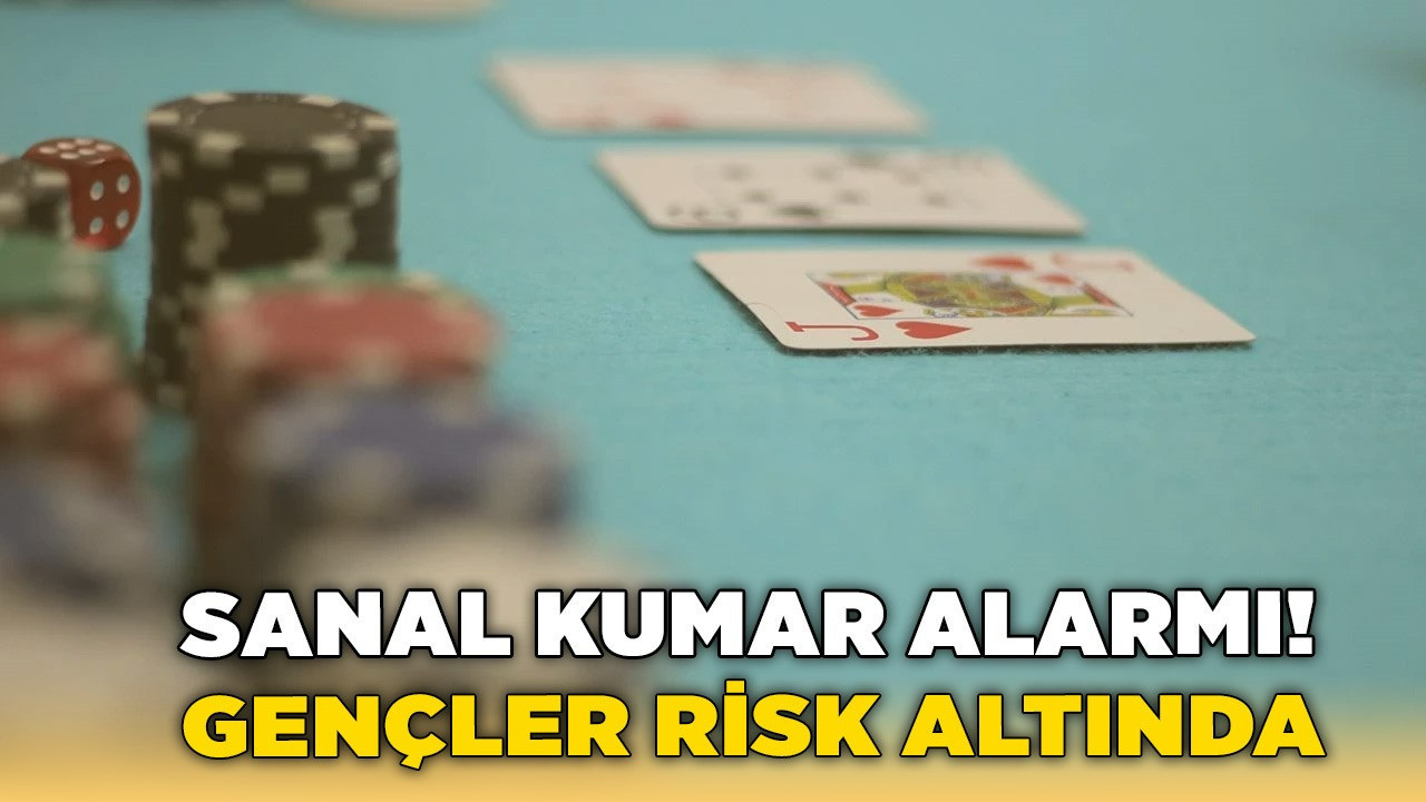 Sanal kumar alarmı! Gençler risk altında