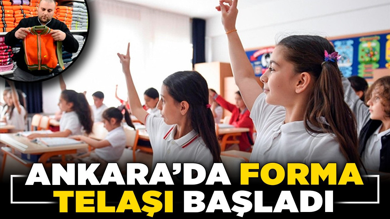 Ankara'da forma telaşı başladı! İlkokul kayıtları için son çağrı
