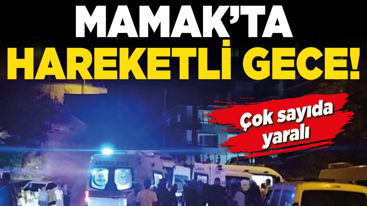 Mamak’ta hareketli gece! Çok sayıda yaralı
