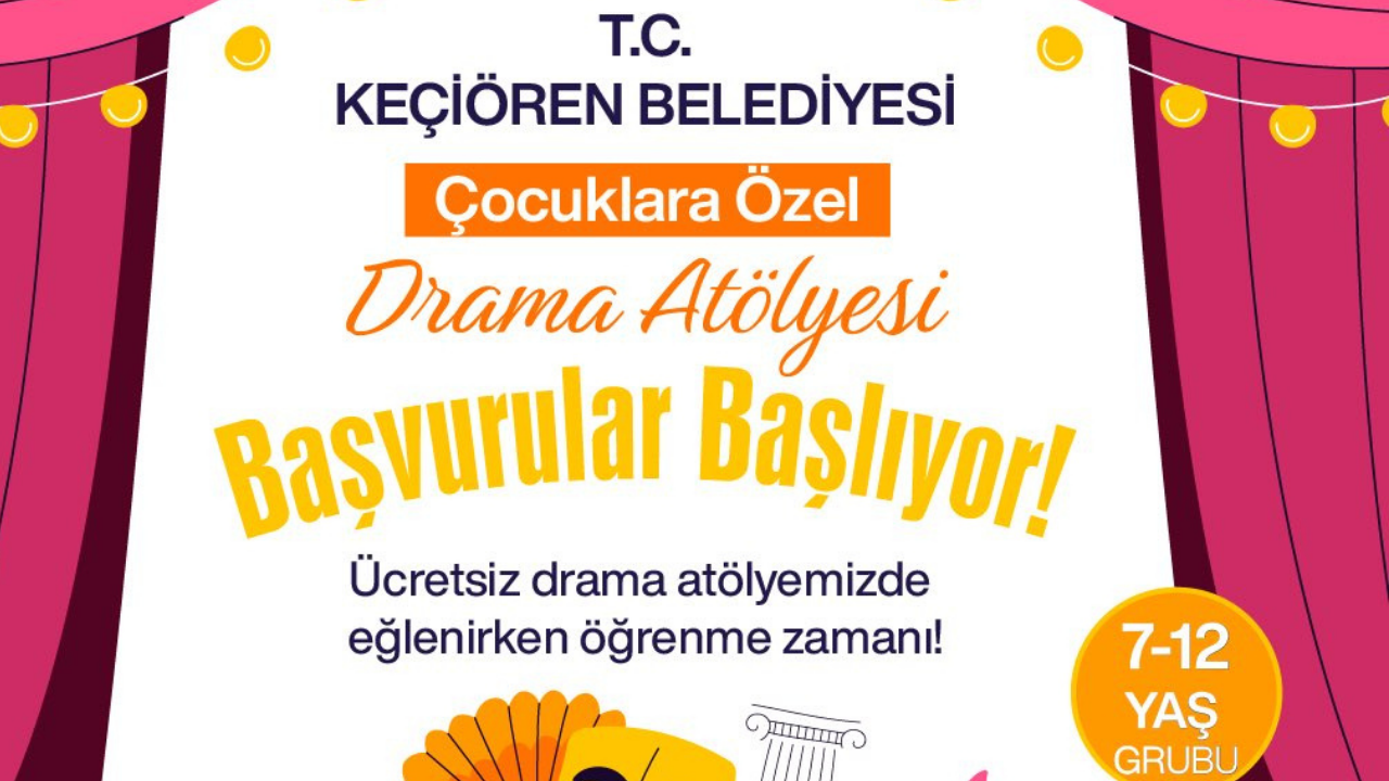 Keçiören’de çocuklar için ücretsiz drama atölyesi başlıyor