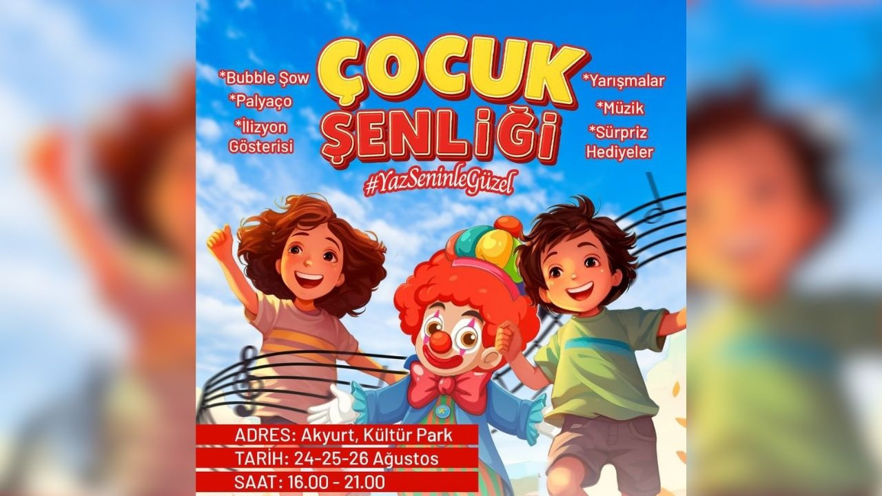 Akyurt’ta çocuklara özel yaz şenliği