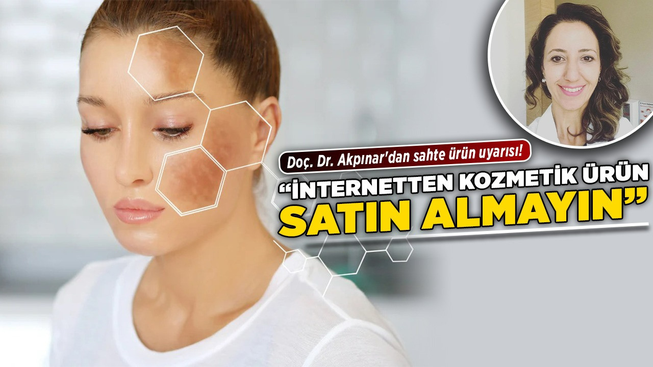 Yeni Ankara’ya konuşan dermatologdan uyarı! "Sahte kozmetik ürünleri sadece cildi değil, iç organları da etkiliyor"