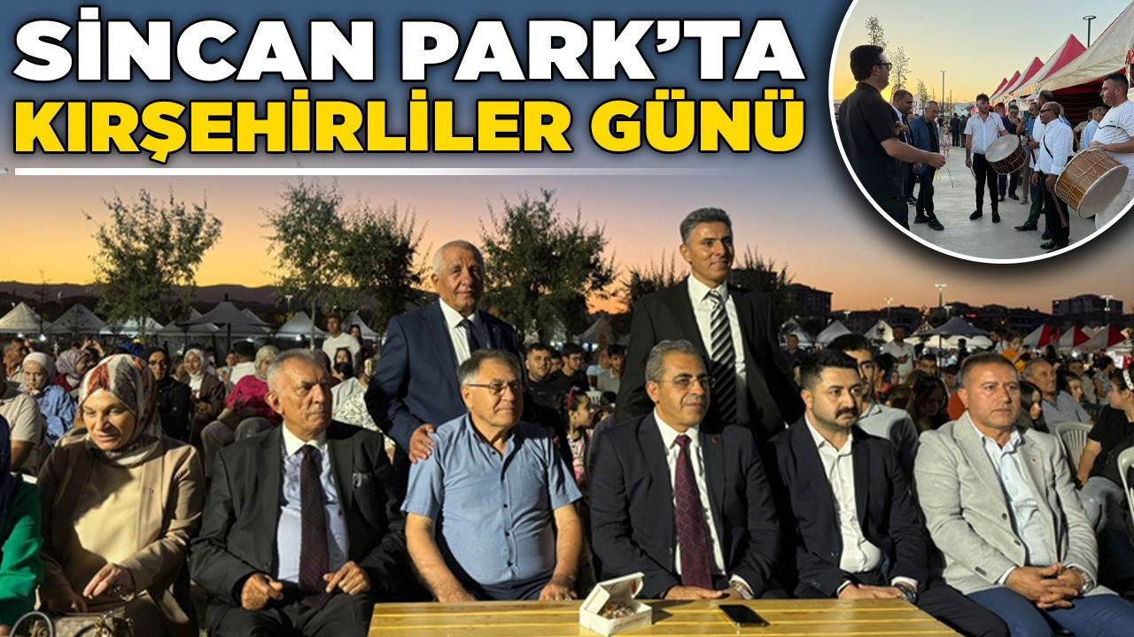 Sincan Park’ta Kırşehirliler Günü