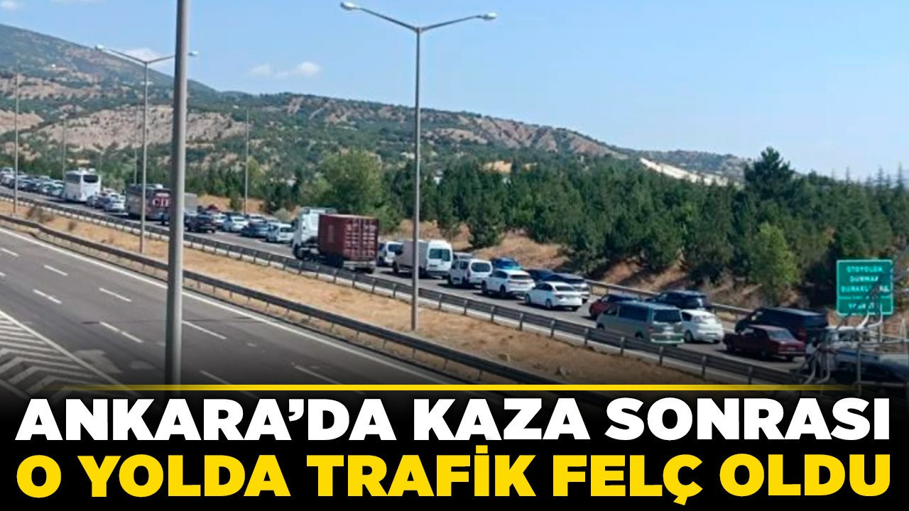Ankara’da kaza sonrası o yolda trafik felç oldu! Sürücüler kontak kapattı