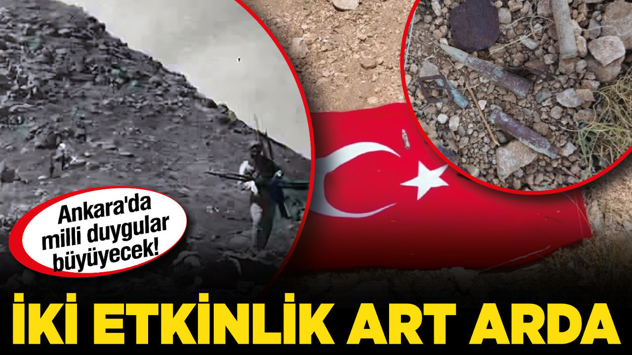 Ankara'da milli duygular büyüyecek! İki etkinlik art arda