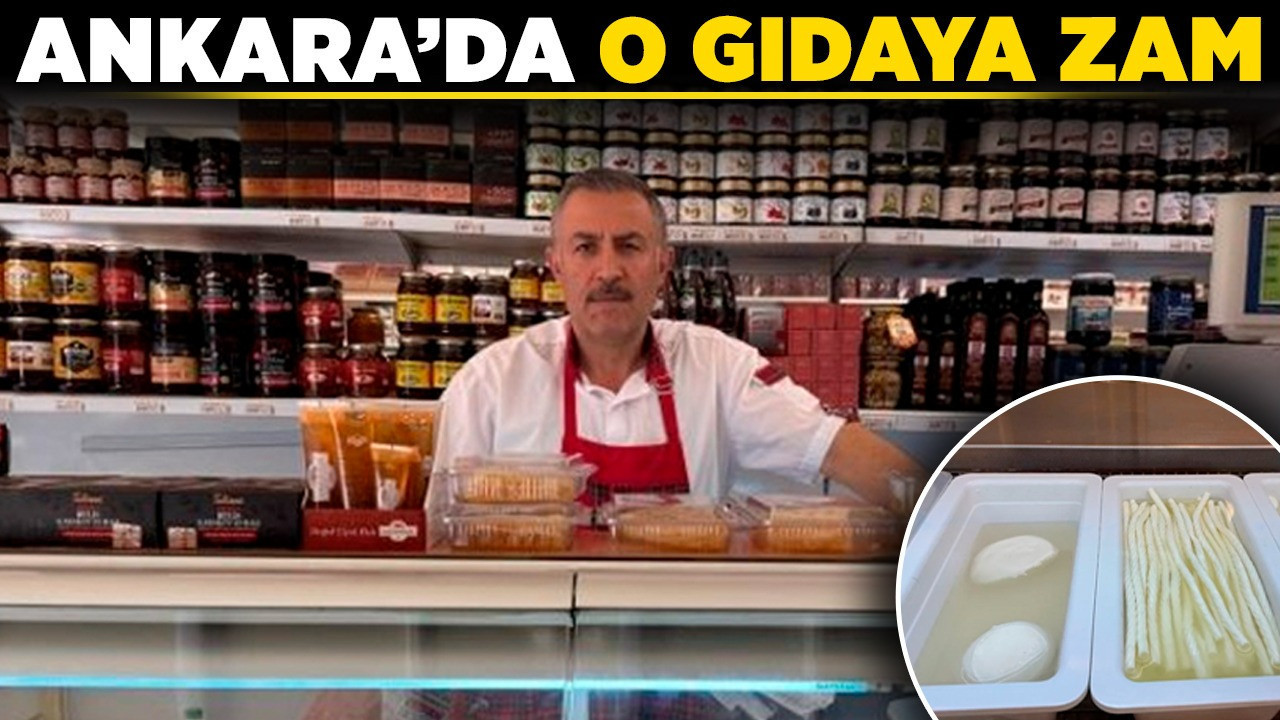 Ankara’da o gıdaya zam! Peş peşe fiyat artışı