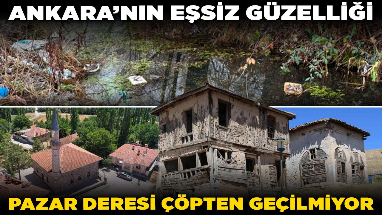 Ankara'nın eşsiz güzelliği Pazar Deresi çöpten geçilmiyor