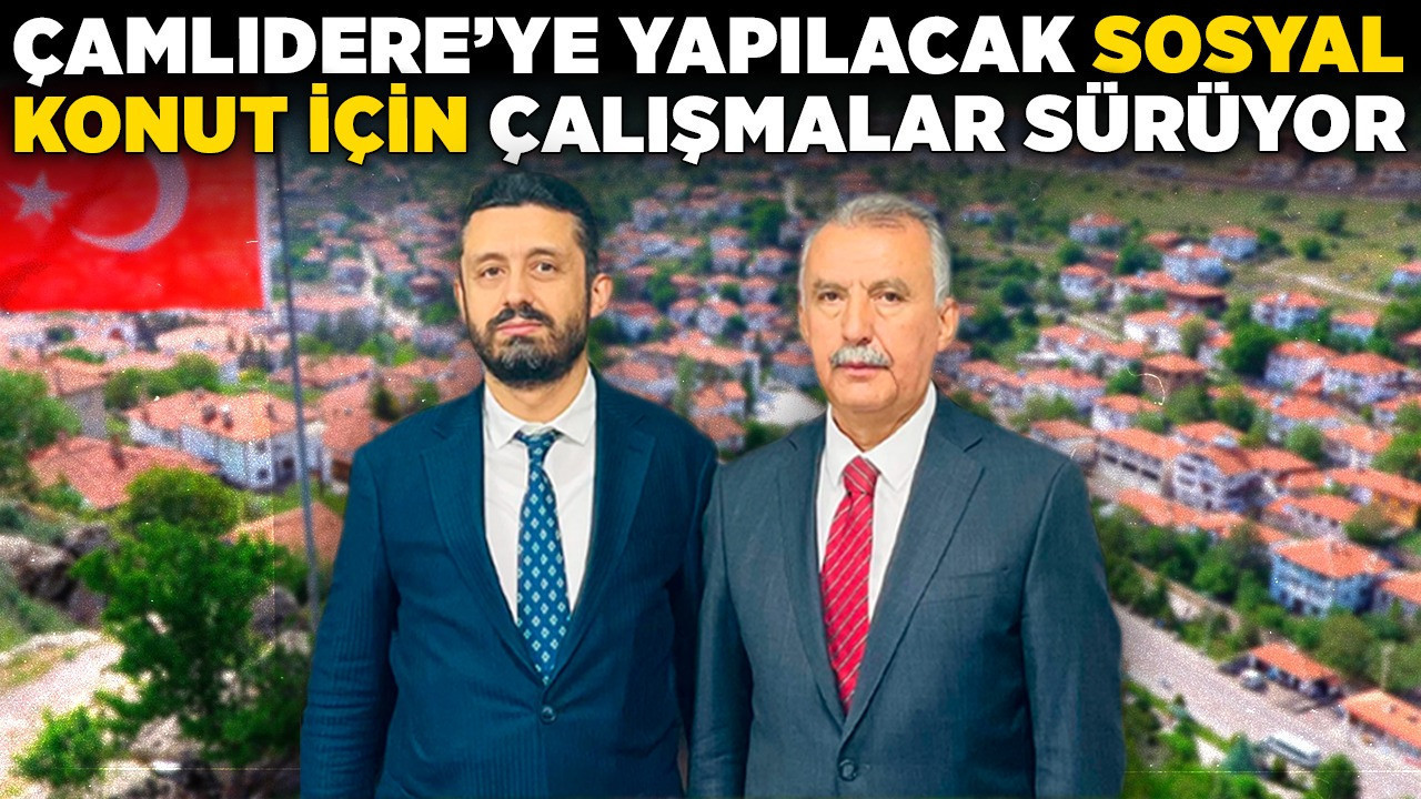 Çamlıdere’ye yapılacak sosyal konut için çalışmalar sürüyor! Başkan Ceylan'ın yoğun temasları