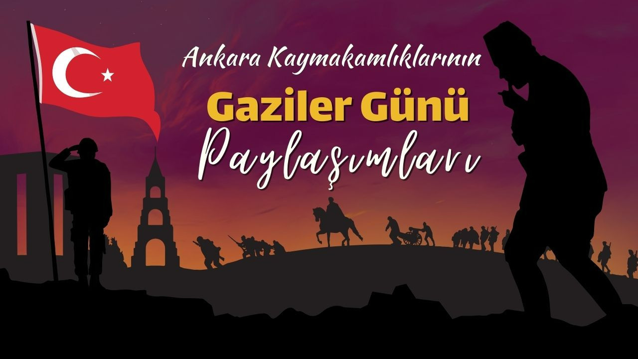 Ankara Kaymakamlıkları 19 Eylül Gaziler Günü’nü kutladı