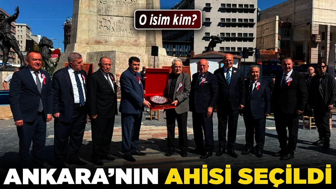 Ankara’nın Ahisi seçildi! O isim kim!