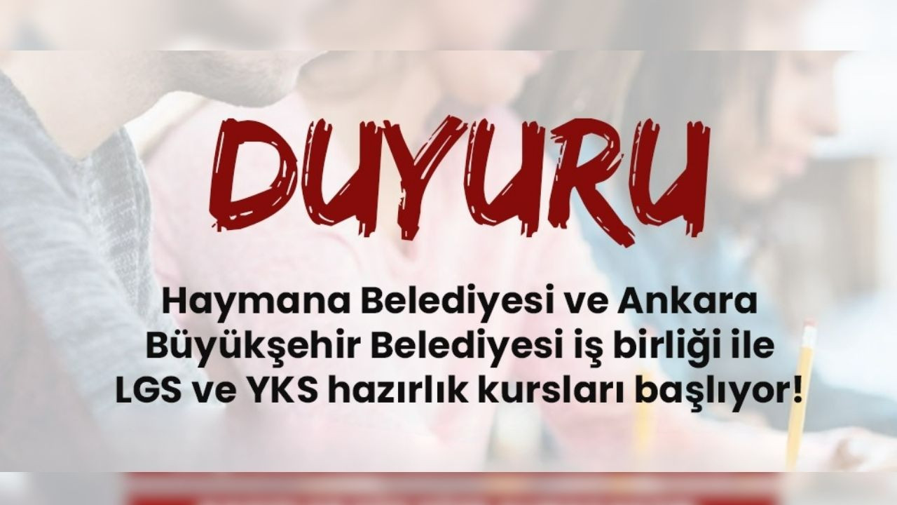 Haymana’da LGS ve YKS hazırlık kursları başlıyor