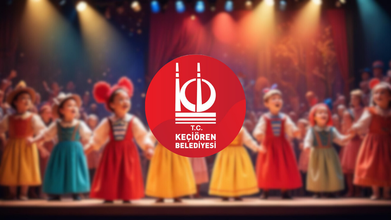 Keçiören’de çocuklar sahneye çıkıyor! Müzikal Çocuk Tiyatrosu kayıtları başladı