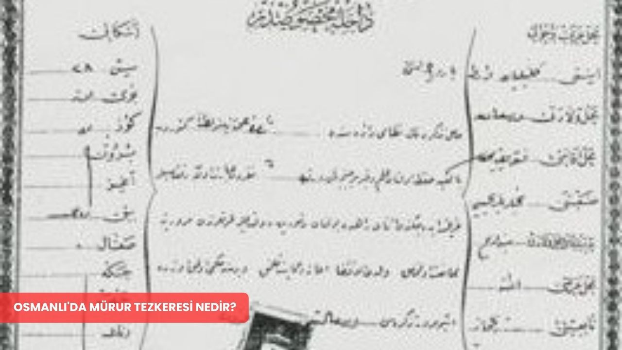 Osmanlı'da Mürur Tezkeresi nedir?