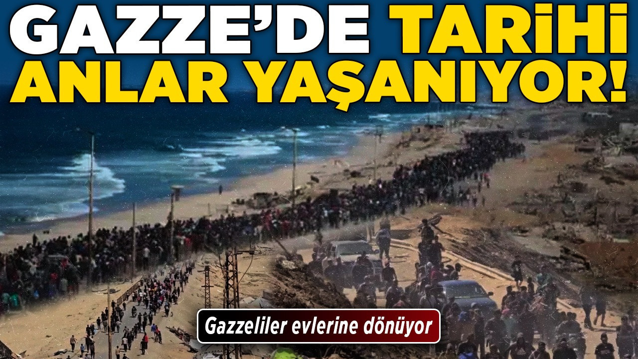 Gazze'de tarihi anlar yaşanıyor! Gazzeliler evlerine dönüyor