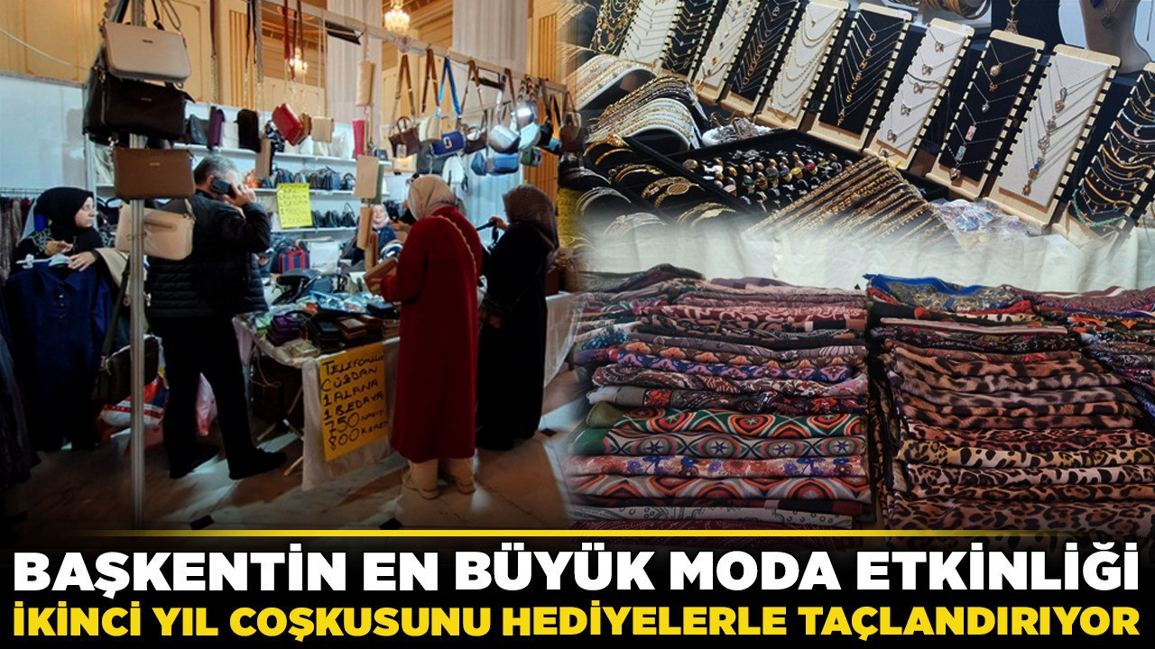Başkentin en büyük moda etkinliği ikinci yıl coşkusunu hediyelerle taçlandırıyor