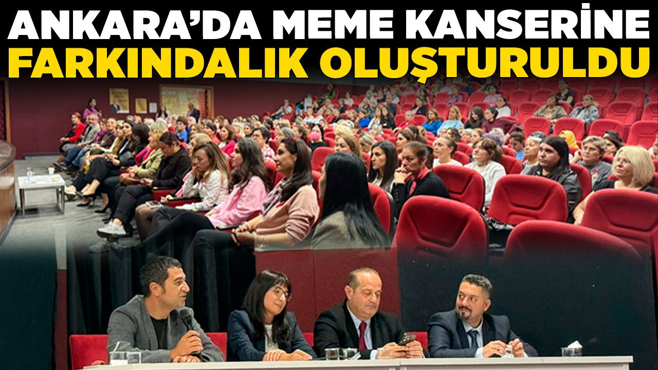 Ankara’da meme kanserine farkındalık oluşturuldu! Aile öyküsüne dikkat!